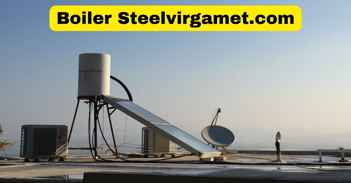 boiler steelvirgamet.com